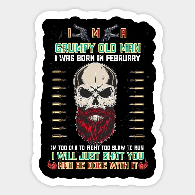 i'm a grumpy old man i was born in October birthday funny gift idea for grandpa T-Shirt T-Shirt Sticker by Medtif